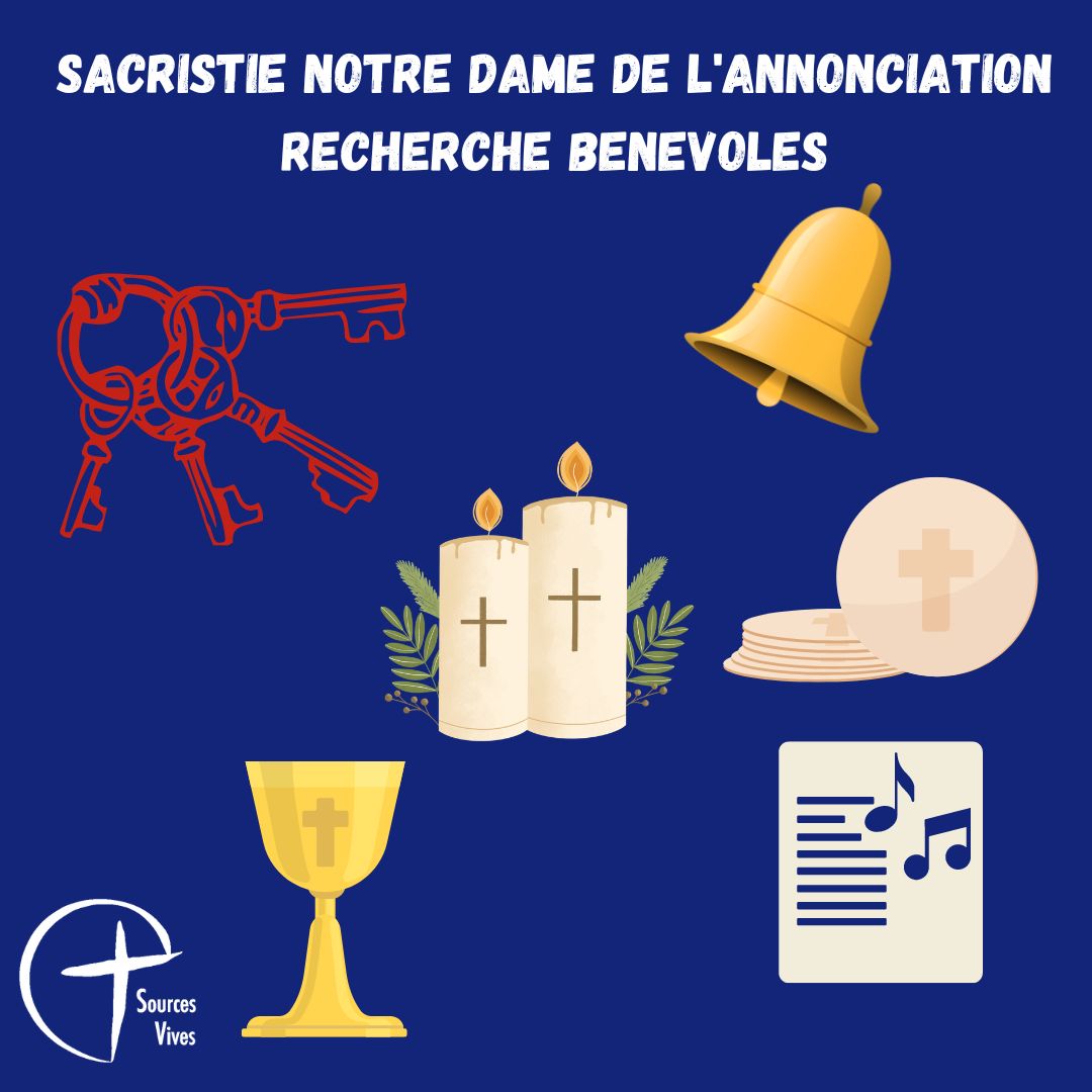 SACRISTIE NOTRE DAME DE L'ANNONCIATION RECHERCHE BENEVOLES